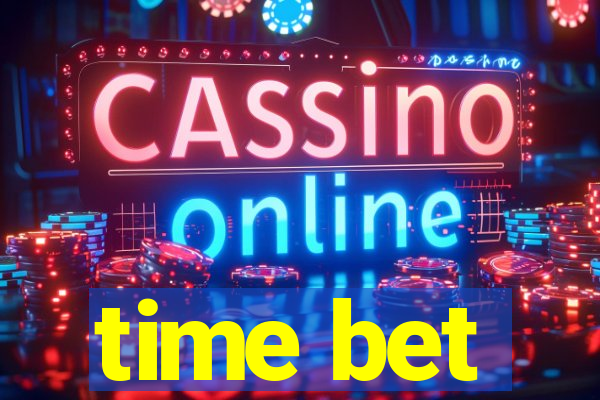 time bet